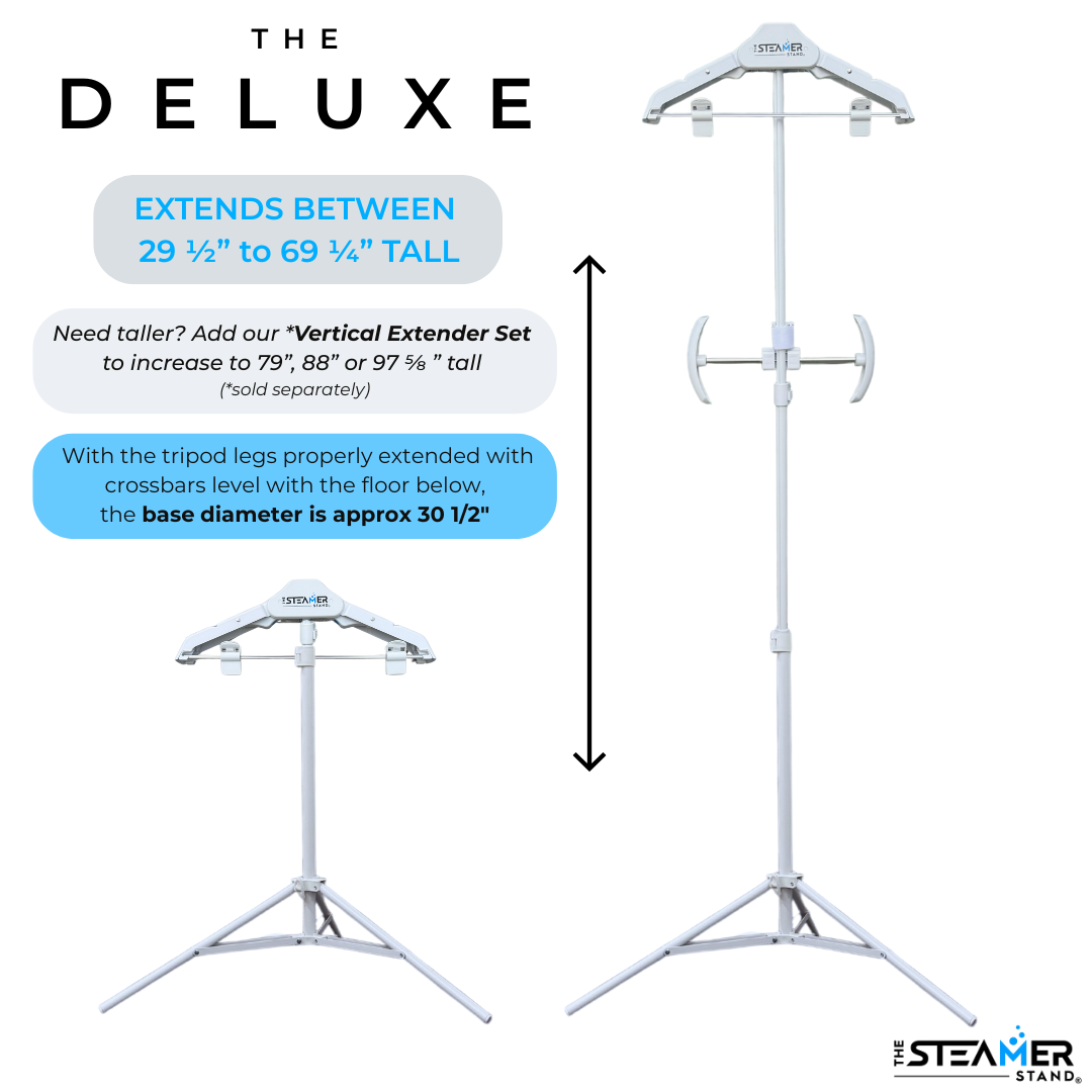 The Steamer Stand Deluxe extension between 29.5 inches to 69.25 inches tall with a 30.5 inch diameter base and option to increase to 97 inches tall when Vertical Extenders are added
